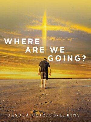 cover image of Where Are We Going?